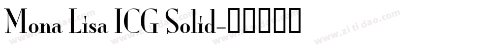 Mona Lisa ICG Solid字体转换